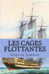 Les cages flottantes: Les aventures de Cheri-Bibi