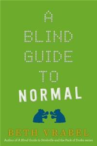 A Blind Guide to Normal