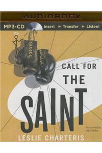 Call for the Saint