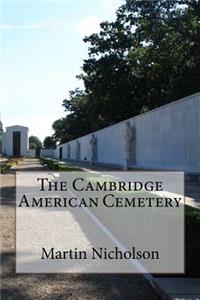 The Cambridge American Cemetery