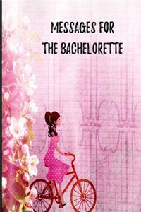 Messages for the Bachelorette