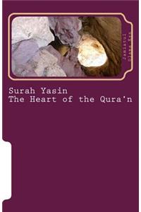 Surah Yasin - The Heart of the Qura'n