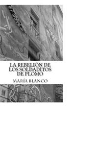 La RebeliÃ³n de Los Soldaditos de Plomo: TrilogÃ­a Casa Usher, 1