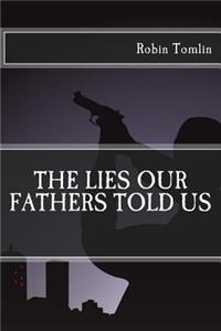 Lies our Fathers Told Us
