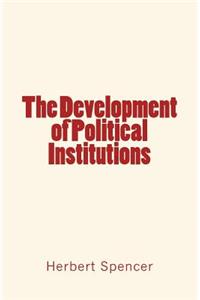 Development of Political Institutions