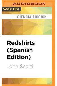 Redshirts (Spanish Edition)