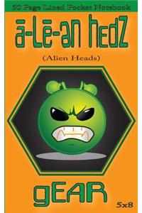 a-Le-en Hedz (Alien Heads) gEAR 50 Page Lined Pocket Notebook