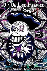 Dia de Los Muertos - Halloween Colouring Book