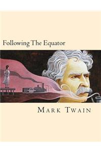 Following The Equator (Spanish Edition)