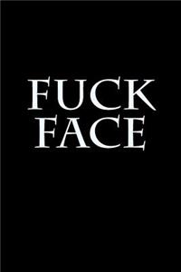 Fuck Face