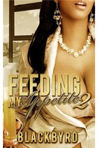 Feeding My Appetite 2
