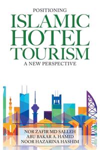 Positioning Islamic Hotel Tourism