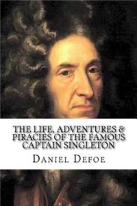 The Life, Adventures & Piracies of the Famous Captain Singleton