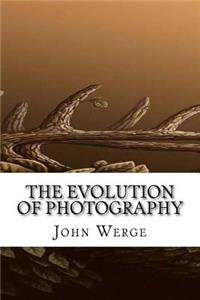The Evolution of Photography