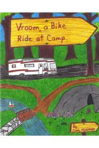 Vroom, a Bike Ride at Camp