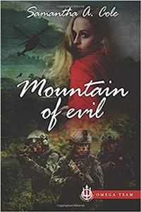 Mountain of Evil: Trident Security Omega Team