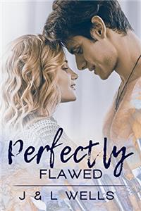 Perfectly Flawed (Moments Book 2)