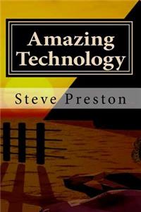 Amazing Technology