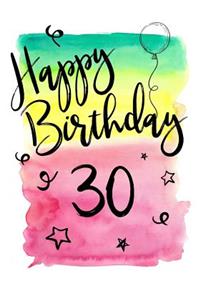Happy Birthday 30