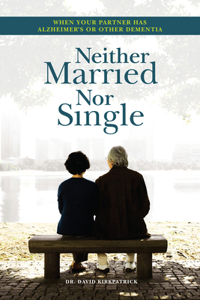 Neither Married Nor Single