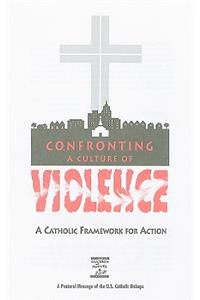 Confronting a Culture of Violence