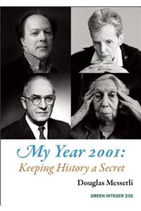 My Year 2001: Keeping History a Secret
