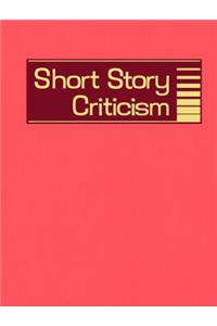 Short Story Criticism, Volume 204