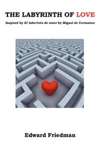 The Labyrinth of Love