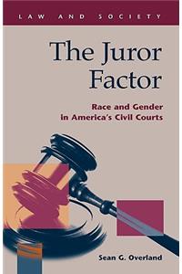 The Juror Factor: Race and Gender in America's Civil Courts