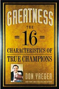 Greatness