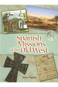 Spanish Missions of the Old West