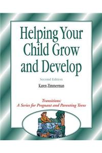 Transitions: Helping Your Child Grow and Develop