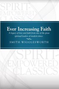 Ever Increasing Faith