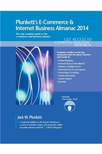 Plunkett's E-Commerce & Internet Business Almanac 2014