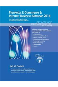 Plunkett's E-Commerce & Internet Business Almanac 2014