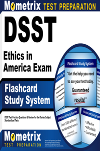 Dsst Ethics in America Exam Flashcard Study System
