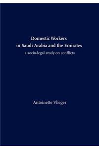 Domestic Workers in Saudi Arabia and the Emirates