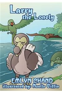 Larry the Lonely (a Bird Brain Book)