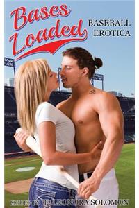 Bases Loaded: Baseball Erotica