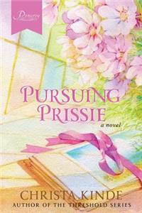 Pursuing Prissie