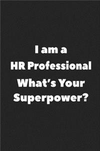 I'm a HR Professional What's Your Super Power?
