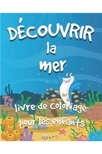 Découvrir La Mer