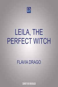 Leila, the Perfect Witch