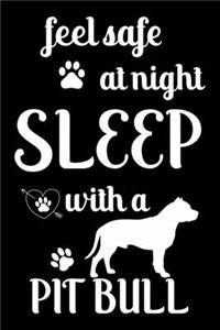 Feel Safe At Night Sleep With a Pit bull