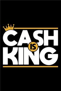 Cash Is King