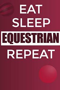 Eat Sleep Equestrian Reapt Notebook