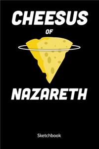 Cheesus of Nazareth. Sketchbook
