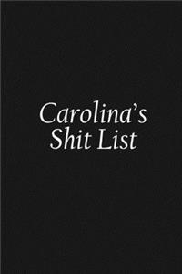 Carolina's Shit List