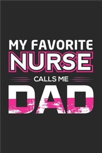 My Favorite Nurse Calls Me Dad