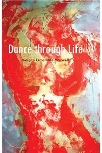 Dance Through Life